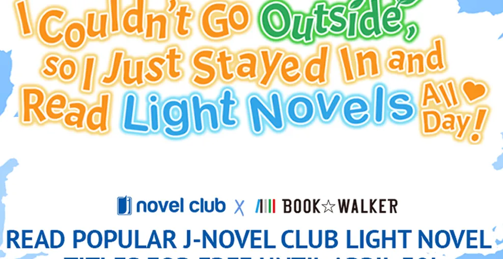 Read Popular J-Novel Club Light Novel Titles For Free Until April 30